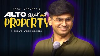 Alto aur Property  Crowdwork  Stand up Comedy by Rajat Chauhan 49th Video [upl. by Neala544]