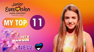 🇪🇦 Junior Eurovision 2024 MY TOP 11  New 🇪🇪  Top JESC 2024 Madrid [upl. by Imoian]