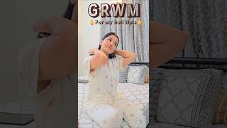 GRWM For My Bed Time🫰💛 Pinkush Godara grwm shorts ytshorts [upl. by Yrennalf999]