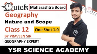 Geography  Class 12  Nature and Scope  One Shot  Maharashtra Board [upl. by Bollay]