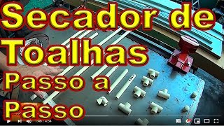 secador de toalha caseiro ganhe dinheiro fabricando 48 [upl. by Clite]