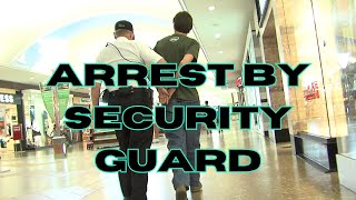 ARREST BY SECURITY GUARD  CITIZENS ARREST OR WARRANTLESS ARREST [upl. by Enerahs]