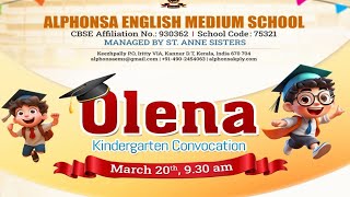 ALPHONSA ENGLISH MEDIUM SCHOOL  OLENA KINDERGARTEN CONVOCAGIATION [upl. by Assirahc]