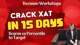 XAT 2024 Preparation in 15 Days Score Vs Percentile and Cutoff of XAT 2023 Crack XAT in 2 weeks [upl. by Veronica]