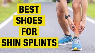 Best Shoes for Shin Splints 2024 [upl. by Vivi877]