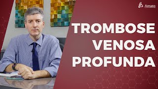 O Que é a Trombose Venosa Profunda [upl. by Ardyaf681]