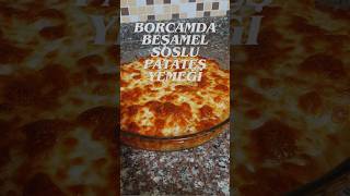 Borcamda beşamel soslu patates yemeği [upl. by Annasiul485]