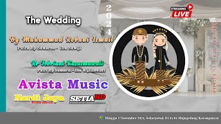 LIVE AVISTA MUSIC  PERNIKAHAN MUHAMMAD amp FEBRIANI  SETIA HD  NARDI JAYA SOUND SYSTEM [upl. by Erda]