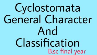 Cyclostomata General Character and classification [upl. by Reinold]