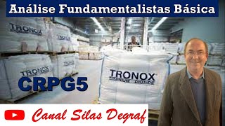 CRPG5  TRONOX PIGMENTOS DO BRASIL SA  ANÁLISE FUNDAMENTALISTA BÁSICA PROF SILAS DEGRAF [upl. by Rhona]