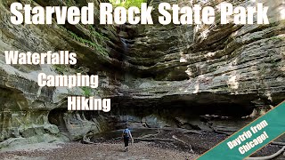 Things to do at Starved Rock State Park in Illinois  Waterfalls  Hiking  Camping [upl. by Ursala620]