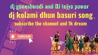 dj kolami demsa tapori song  dj tejya pawar  and DJ ganeshwadi tapori kolamikan gondi djmix [upl. by Aushoj657]