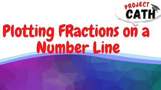 Plotting fractions on a number line [upl. by Kevyn]