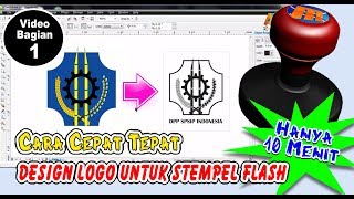 Cara Cepat Design Logo Sesuai Contoh Gambar Untuk Stempel Flash Hanya 10 Menit [upl. by Landrum244]