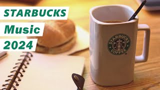 Starbucks music playlist 2024 Jazz Cafe Background Music [upl. by Aroc]