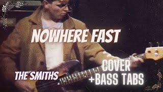 The Smiths  Nowhere Fast  Bass Cover  Tabs YbraMusic [upl. by Higgs]