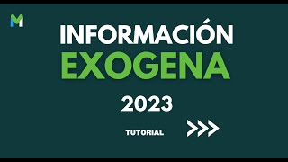 INFORMACION EXOGENA 2023 EN MEGACTIVO PARTE 3  Información Exógena [upl. by Ebsen]