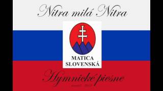 Hymnické piesne MS  Nitra milá Nitraavi [upl. by Hillman]