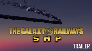 The Galaxy Railways SMP  TEASER TRAILER [upl. by Sivia235]