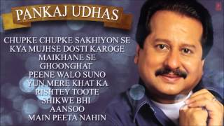 Pankaj Udhas Ghazals Jukebox  Birthday Special [upl. by Terrill]