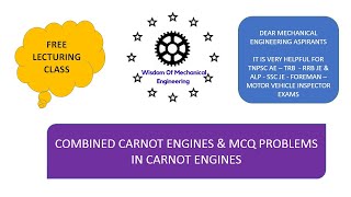 COMBINED CARNOT ENGINES amp MCQ PROBLEMS SOLVING CLASS [upl. by Nirb993]