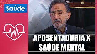 Aposentadoria pode interferir na nossa saúde mental Psiquiatra Kalil Duailibi responde – 020524 [upl. by Caldera230]