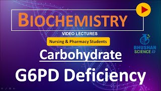 PART 33  G6PD Deficiency  Carbohydrate  Nursing and Pharmacy Online Class bhushan science [upl. by Iclek760]