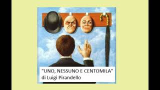 quotUNO NESSUNO E CENTOMILAquot  di Luigi Pirandello [upl. by Lincoln]