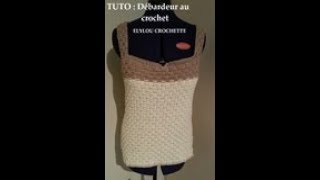 TUTO crochet  Débardeur  Top dété facile [upl. by Haidabo764]