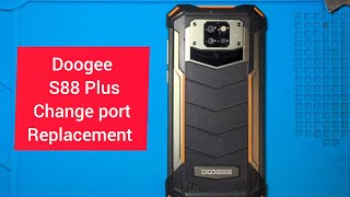 Doogee S88 Plus Lcd  charging port Replacement doogeeS88Plus [upl. by Itsirc662]