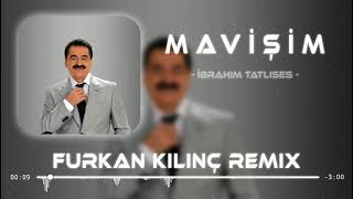 ibrahim Tatlıses Ft Furkan Kılınç  Mavişim  Remix  🎗️🥺 [upl. by Mcintyre]