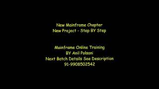 Mainframe New Project Chapter 1  New Batch every Month  Anil Polsani 9908502542 [upl. by Lawry]