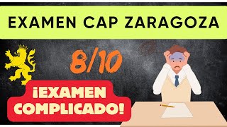 Examen CAP Zaragoza 2024 Último Examen disponible Resuelvo TODAS las preguntas CAProfesional [upl. by Erdnua]