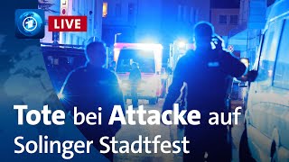 Tote und Verletzte nach Attacke auf Solinger Stadtfest [upl. by Ambur]