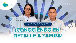 Video podcast ¡Conociendo en detalle a ZAFIRA [upl. by Kendry]