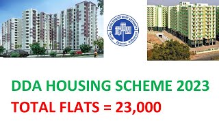 DDA Housing Scheme 2023 I DDA New Scheme 2023 I 23000 Flats DDA I DDA Flats I DDA Scheme [upl. by Analim108]