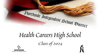 2024 NISD Health Careers High School Graduation [upl. by Beutner116]