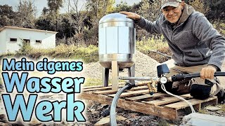 Offgrid in Portugal Eigenes Wasserwerk mit Brunnenpumpe und Drucktank für Hauswassernetz [upl. by Yllus197]