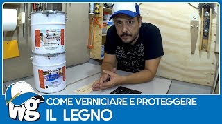 Verniciare e proteggere il legno allinterno e allesterno [upl. by Kenimod]