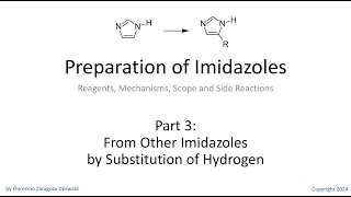 Preparation of Imidazoles Part 3 From Other Imidazoles by Substitution of Hydrogen [upl. by Akimehs]