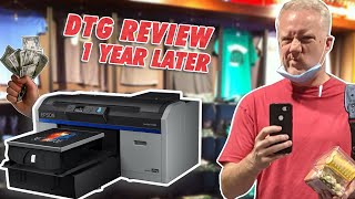 DTG 1 Year Review Epson F2100 Direct To Garment [upl. by Joiner]