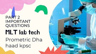 Lab technician prometric dha haad kpsc important questions and answers [upl. by Healion]