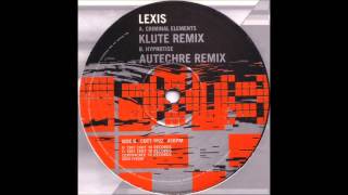 Lexis  Hypnotise Autechre Remix [upl. by Ayanahs]