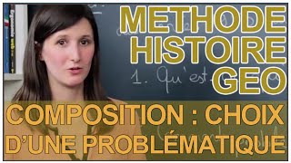 Composition  choix dune problematique  HistoireGéographie  Les Bons Profs [upl. by Trevethick]