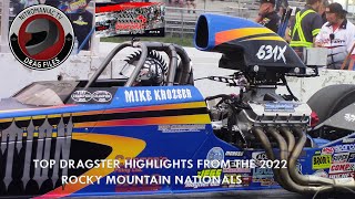 TOP DRAGSTER HIGHLIGHTS FROM THE 2022 NHRA ROCKY MOUNTAIN NATIONALS [upl. by Mosora]