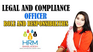 Legal And Compliance Officer Role And Responsibilities in Bangladesh [upl. by Myrtle835]