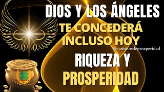 ORACIÓN ESPECIAL PARA DIOS Y ÁNGELES DE LA RIQUEZA QUE CONCEDERÁN ABUNDANCIA Y DINERO BENDITO [upl. by Pish]