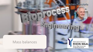 Bioprocess Engineering  Mass Balances [upl. by Occir]