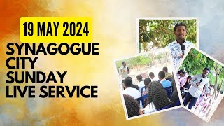 SYNAGOGUE CITY SUNDAY LIVE SERVICE AT THE PRAYER MOUNTAIN GROUND 19 MAY 2024 [upl. by Ethel]