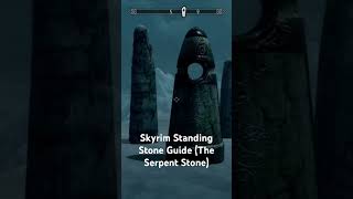 Skyrim Standing Stone Guide The Serpent Stone [upl. by Ayimat]